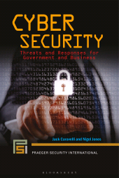 E-book, Cyber Security : Threats and Responses for Government and Business, Praeger Publisher
