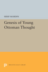E-book, Genesis of Young Ottoman Thought, Mardin, Serif, Princeton University Press