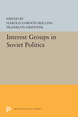 E-book, Interest Groups in Soviet Politics, Princeton University Press
