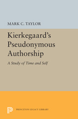 E-book, Kierkegaard's Pseudonymous Authorship : A Study of Time and Self, Princeton University Press