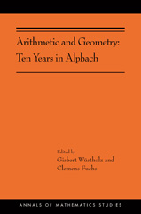 E-book, Arithmetic and Geometry : Ten Years in Alpbach (AMS-202), Princeton University Press