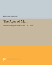 E-book, The Ages of Man : Medieval Interpretations of the Life Cycle, Princeton University Press
