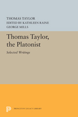 E-book, Thomas Taylor, the Platonist : Selected Writings, Princeton University Press