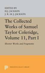 eBook, The Collected Works of Samuel Taylor Coleridge : Shorter Works and Fragments, Princeton University Press