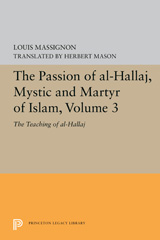 E-book, The Passion of Al-Hallaj, Mystic and Martyr of Islam : The Teaching of al-Hallaj, Massignon, Louis, Princeton University Press