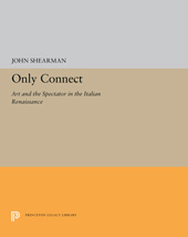 E-book, Only Connect : Art and the Spectator in the Italian Renaissance, Princeton University Press