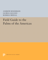 E-book, Field Guide to the Palms of the Americas, Princeton University Press