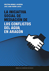 E-book, La iniciativa social de mediación de los conflictos del agua en Aragón, Prensas de la Universidad de Zaragoza