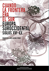 E-book, Cuando la frontera era el sur : (Europa suroccidental, siglos XVI-XX), Prensas de la Universidad de Zaragoza