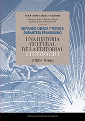 eBook, Editando ciencia y técnica durante el franquismo : una historia cultural de la editorial Gustavo Gili (1939-1966), Prensas de la Universidad de Zaragoza