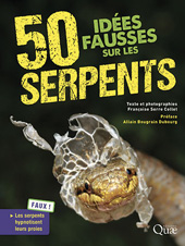 E-book, 50 idées fausses sur les serpents, Éditions Quae