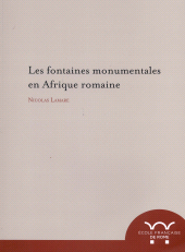 E-book, Les fontaines monumentales en Afrique romaine, École française de Rome