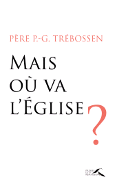 E-book, Mais où va l'Eglise ?, Presses de la Renaissance