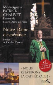 E-book, Notre-Dame d'espérance : " Nous rebâtirons la cathédrale ", Presses de la Renaissance