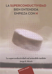 E-book, La Superconductividad bien entendida empieza con H : La superconductividad mal entendida también, Reverte