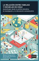 eBook, La relación entre familias y escuelas en Chile : aprendizajes desde la política educativa, la investigación y la intervención socioeducativa, Ril Editores