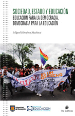 E-book, Sociedad, estado y educación : educación para la democracia, democracia para la educación, Hinojosa Machuca, Miguel, Ril Editores