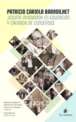 E-book, Patricio Cariola Barroilhet : jesuita innovador en educación y creador de consensos, Rosetti, Josefina, Ril Editores