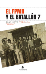 E-book, El FPMR y el Batallón 7., Ril Editores