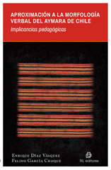 E-book, Aproximación a la morfología verbal del Aymara de Chile : implicancias pedagógicas, Díaz Vásquez, Enrique, Ril Editores