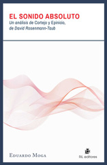 E-book, El sonido absoluto : un análisis de Cortejo y Epicinio de David Rosenmann-Taub, Ril Editores