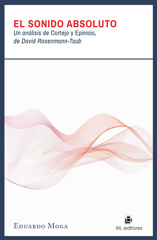 eBook, El sonido absoluto : un análisis de Cortejo y Epicinio de David Rosenmann-Taub, Ril Editores