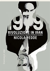 eBook, 1979 rivoluzione in Iran : dal crepuscolo dello scià all'alba della Repubblica Islamica, Pedde, Nicola, Rosenberg & Sellier