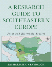 E-book, A Research Guide to Southeastern Europe : Print and Electronic Sources, Rowman & Littlefield Publishers