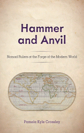 eBook, Hammer and Anvil : Nomad Rulers at the Forge of the Modern World, Rowman & Littlefield Publishers