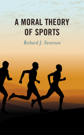 E-book, A Moral Theory of Sports, Rowman & Littlefield Publishers