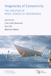 eBook, Imaginaries of Connectivity : The Creation of Novel Spaces of Governance, Rowman & Littlefield Publishers