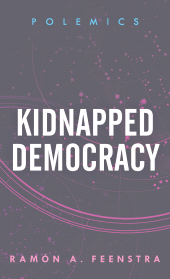eBook, Kidnapped Democracy, Rowman & Littlefield Publishers