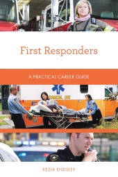 E-book, First Responders : A Practical Career Guide, Rowman & Littlefield Publishers