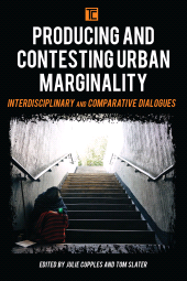 E-book, Producing and Contesting Urban Marginality : Interdisciplinary and Comparative Dialogues, Rowman & Littlefield Publishers