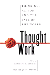 E-book, Thought Work : Thinking, Action, and the Fate of the World, Rowman & Littlefield Publishers