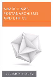 E-book, Anarchisms, Postanarchisms and Ethics, Rowman & Littlefield Publishers