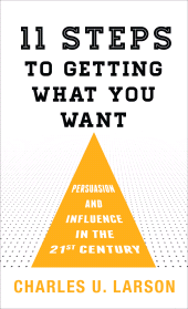 E-book, Eleven Steps to Getting What You Want : Persuasion and Influence in the 21st Century, Rowman & Littlefield Publishers