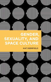 E-book, Gender, Sexuality, and Space Culture, Rowman & Littlefield Publishers