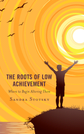 E-book, The Roots of Low Achievement : Where to Begin Altering Them, Rowman & Littlefield