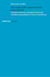 E-book, Alle origini della rappresentanza proporzionale : dottrina societaria, strategie istituzionali e finalità metapolitiche in Victor Considerant, Rubbettino