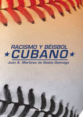E-book, Racismo y béisbol cubano, RUTH Casa Editorial