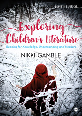E-book, Exploring Children's Literature : Reading for Knowledge, Understanding and Pleasure, SAGE Publications Ltd