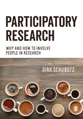 E-book, Participatory Research : Why and How to Involve People in Research, Schubotz, Dirk, SAGE Publications Ltd
