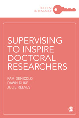 eBook, Supervising to Inspire Doctoral Researchers, Denicolo, Pam., SAGE Publications Ltd