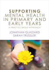 eBook, Supporting Mental Health in Primary and Early Years : A Practice-Based Approach, SAGE Publications Ltd