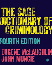 E-book, The SAGE Dictionary of Criminology, SAGE Publications Ltd