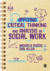 m, Applying Critical Thinking and Analysis in Social Work, SAGE Publications Ltd
