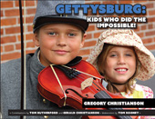 E-book, Gettysburg Kids Who Did the Impossible!, Christianson, Gregory, Savas Beatie