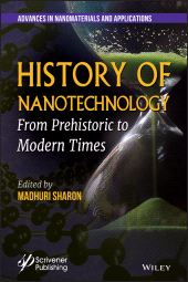 eBook, History of Nanotechnology : From Prehistoric to Modern Times, Scrivener Publishing