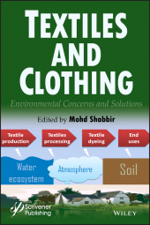 eBook, Textiles and Clothing : Environmental Concerns and Solutions, Scrivener Publishing